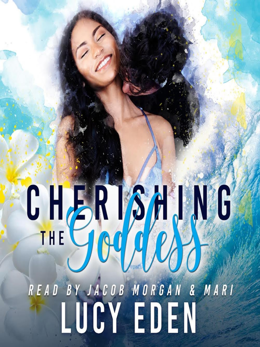 Title details for Cherishing the Goddess by Lucy Eden - Wait list